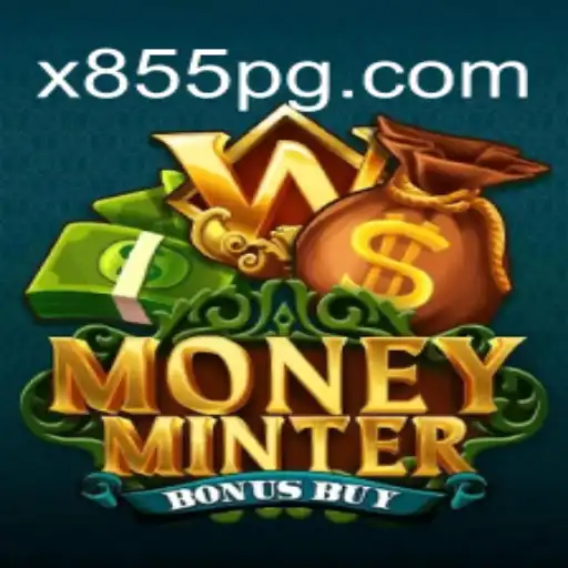 Descubra o Universo de MoneyMinterBonusBuy em X855.COM